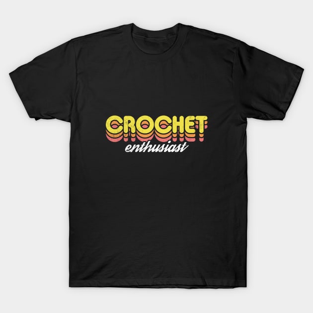 Retro Crochet Enthusiast T-Shirt by rojakdesigns